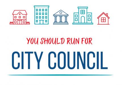 You should run for City Council