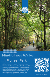 Mindfulness Walks in Pioneer Park